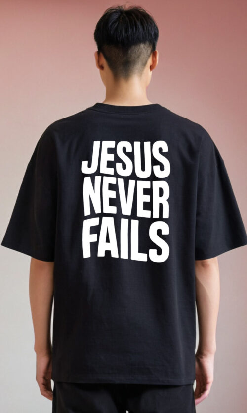 Jesus Never Fails T-Shirt in Black – French Terry 210 GSM Christian Tee for Boys & Girls in M, L, XL Sizes